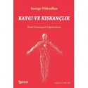 Kaygı ve Kıskançlık - Klasik Homeopatik Değerlendirme