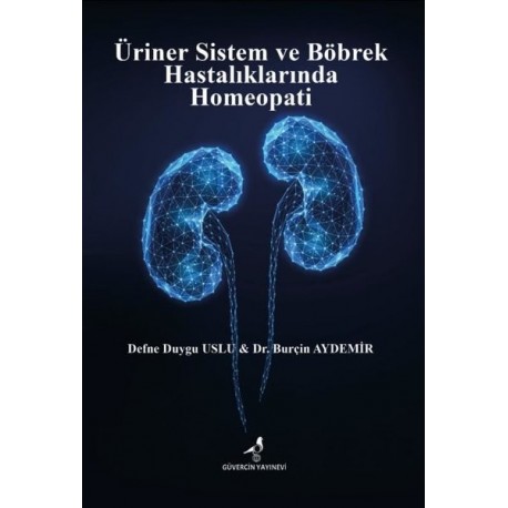 Üriner Sistem ve Böbrek Hastalıklarında Homeopati