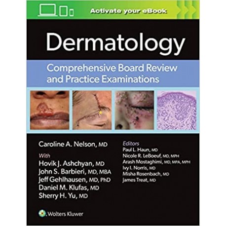 Dermatology: Comprehensive Board Review and Practice Examinations