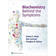 Biochemistry Behind the Symptoms