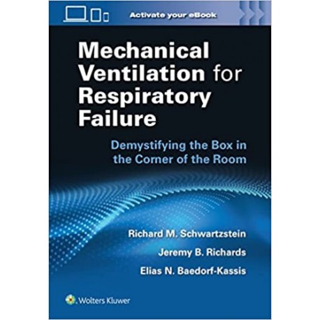 Mechanical Ventilation for Respiratory Failure: Demystifying the Box in the Corner of the Room 