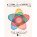 Metabolism and Medicine The Physics of Biological Engines (Volume 1)