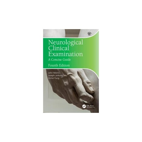 Neurological Clinical Examination A Concise Guide