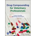 Drug Compounding for Veterinary Professionals