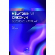 Melatonin ve Çinkonun Egzersize Katkıları