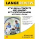 Lange Review: CT Clinical Concepts and Imaging Applications Manual with Registry Review