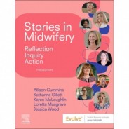 Stories in Midwifery, Reflection, Inquiry, Action, 3rd Edition