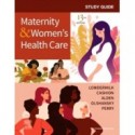 Study Guide for Maternity & Women`s Health Care, 13th Edition