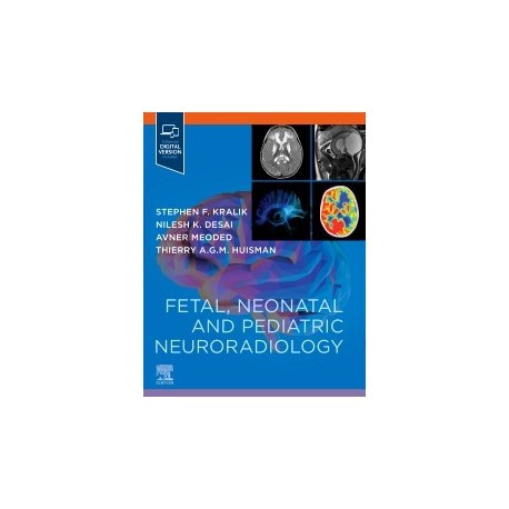 Fetal, Neonatal and Pediatric Neuroradiology