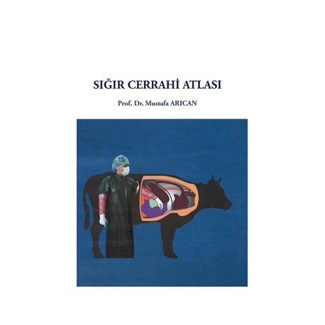 Sığır Cerrahi Atlası - Mustafa Arıcan