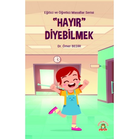 Hayır Diyebilmek