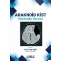 Araknoid Kist Hakkında Herşey