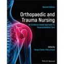 Orthopaedic and Trauma Nursing: An Evidence-based Approach to Musculoskeletal Care, 2nd Edition