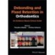 Debonding and Fixed Retention in Orthodontics: An Evidence-Based Clinical Guide