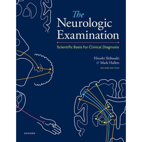 The Neurologic Examination Scientific Basis for Clinical Diagnosis