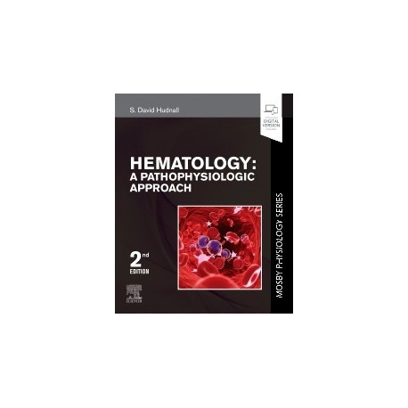 Hematology: A Pathophysiologic Approach 