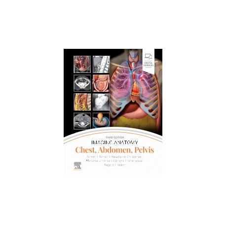 Imaging Anatomy: Chest, Abdomen, Pelvis, 3rd Edition