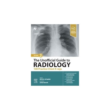 The Unofficial Guide to Radiology: 100 Practice Chest X-Rays, 2nd Edition