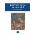 HAYVANLARDA BEDEN DİLİ Hayvan Davranışları