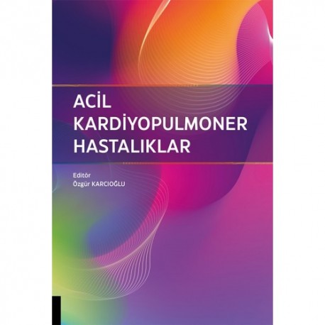 Acil Kardiyopulmoner Hastalıklar