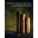 Foreign Language Education in Turkish History, Problems and Suggestions for Improvement