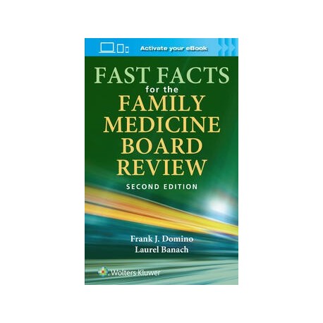 Fast Facts for the Family Medicine Board Review ,2 Edition