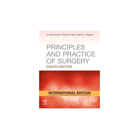 Principles and Practice of Surgery, 8th Edition