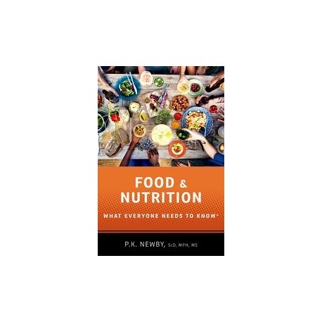 Food and Nutrition: What Everyone Needs to Know