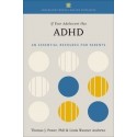 If Your Adolescent Has ADHD An Essential Resource for Parents In Collaboration with The Annenberg Public Policy Center