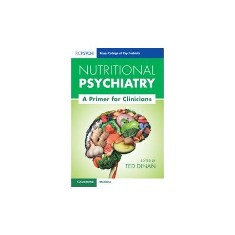 Nutritional Psychiatry A Primer for Clinicians