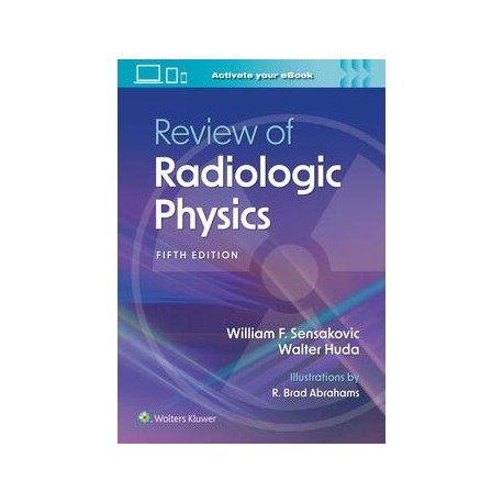 Review of Radiologic Physics, 5th Edition