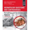 Neonatology Questions and Controversies: Hematology and Transfusion Medicine, 4th Edition