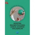 Pediatrik Rehabilitasyonda Güncel Egzersiz Yaklaşımları