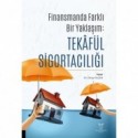 Finansman’da Farklı Bir Yaklaşım: Tekâfül Sigortacılığı