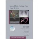 Mayo Clinic Critical Care Case Review