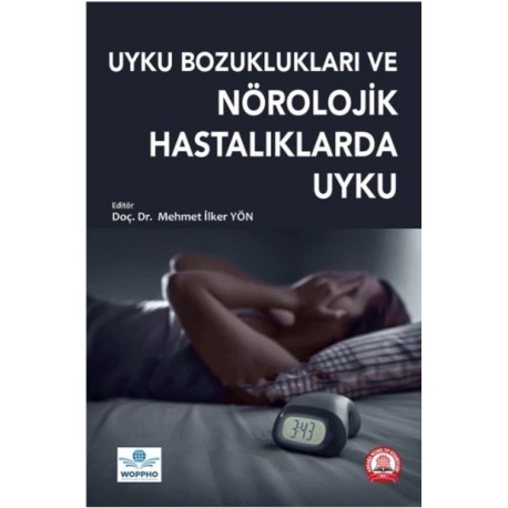 Uyku Bozuklukları ve Nörolojik Hastalarda Uyku