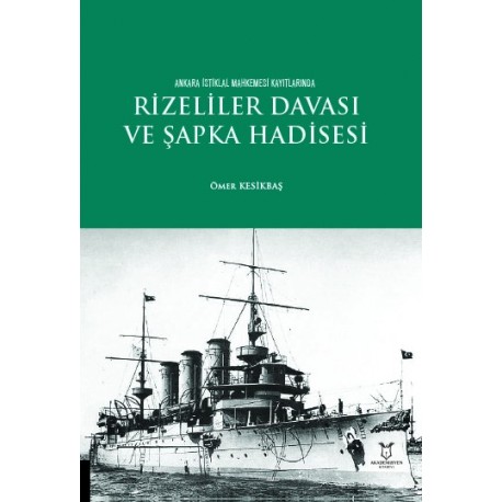 Rizeliler Davası ve Şapka Hadisesi