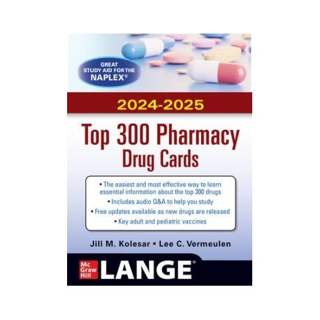 McGraw Hill`s 2024/2025 Top 300 Pharmacy Drug Cards