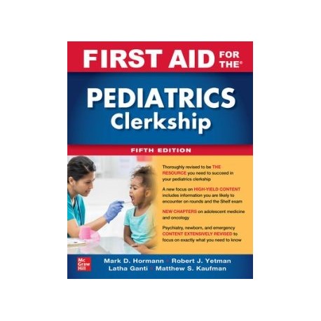 First Aid for the Pediatrics Clerkship, 5th Edition