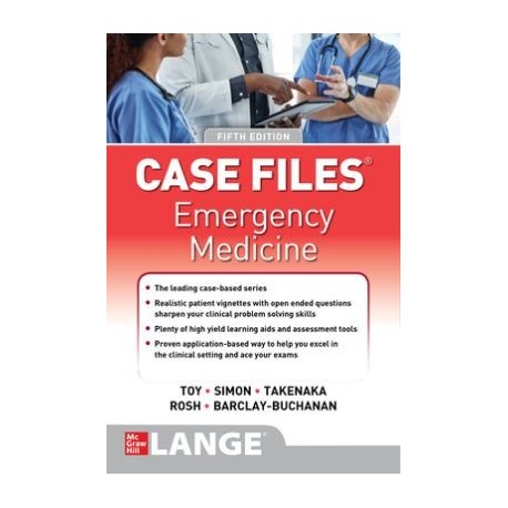 Case Files: Emergency Medicine, 5th Edition