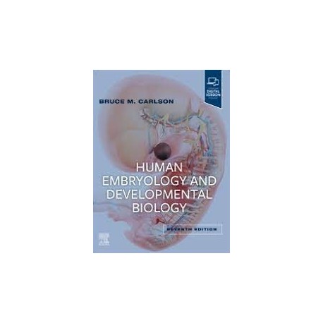 Human Embryology and Developmental Biology, 7th Edition