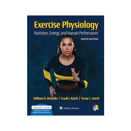 Exercise Physiology: Nutrition, Energy, and Human Performance,9 Edition