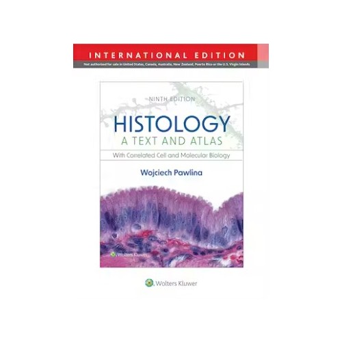 Histology: A Text And Atlas With Correlated Cell And Molecular Biology ...