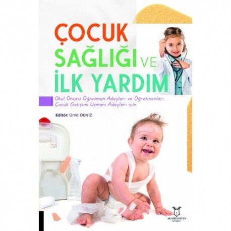 Çocuk Sağlığı ve İlk Yardım