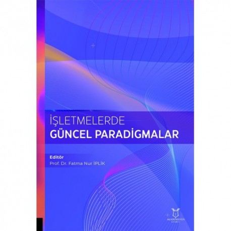 İşletmelerde Güncel Paradigmalar