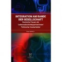 Integration am Rande der Gesellschaft Deutsche Frauen als ‘Lebensabschnittspartnerinnen’ Türkischer Gastarbeiter