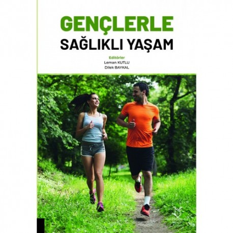 Gençlerle Sağlıklı Yaşam