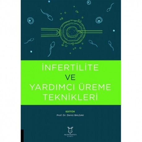 İnfertilite ve Yardımcı Üreme Teknikleri