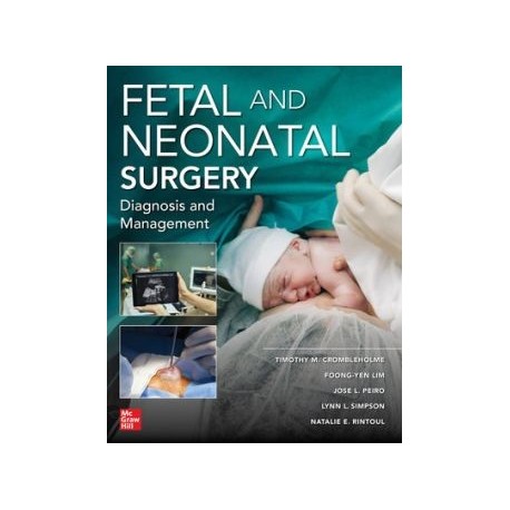 Fetal and Neonatal Surgery and Medicine