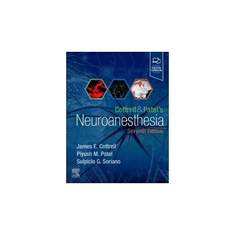 Cottrell and Patel`s Neuroanesthesia, 7th Edition